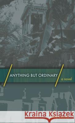 Anything But Ordinary Michael DeVault 9784867477199 Next Chapter - książka