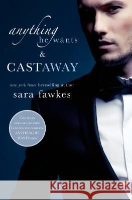 Anything He Wants & Castaway Sara Fawkes 9781250054951 St. Martin's Griffin - książka