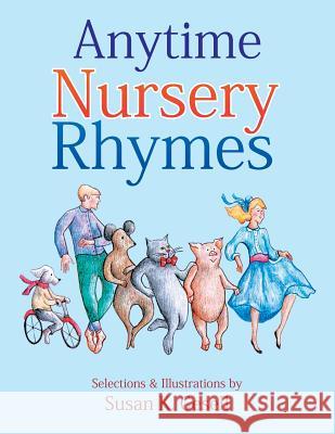 Anytime Nursery Rhymes Susan Gesell 9781493191642 Xlibris Corporation - książka