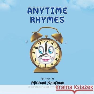 Anytime Rhymes Michael Kaufman 9798891579477 Page Publishing - książka