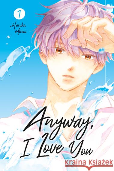 Anyway, I Love You 01 Mitsui, Haruka 9783842079267 Tokyopop - książka