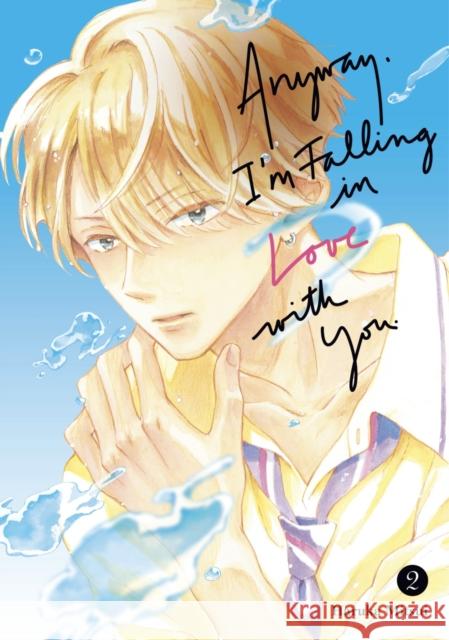 Anyway, I'm Falling In Love With You. 2 Mitsui, Haruka 9798888771167 Kodansha America, Inc - książka