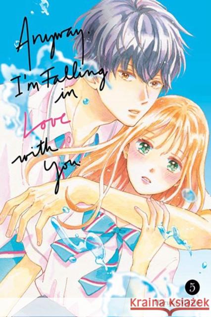 Anyway, I'm Falling In Love With You. 5 Mitsui, Haruka 9798888771198 Kodansha America, Inc - książka