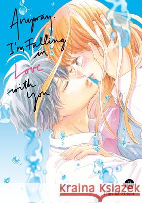 Anyway, I'm Falling In Love With You. 9 Mitsui, Haruka 9798888775080 Kodansha America, Inc - książka