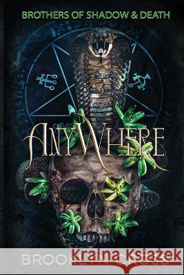 Anywhere Cross   9781738753550 Brooklyn Cross Books - książka