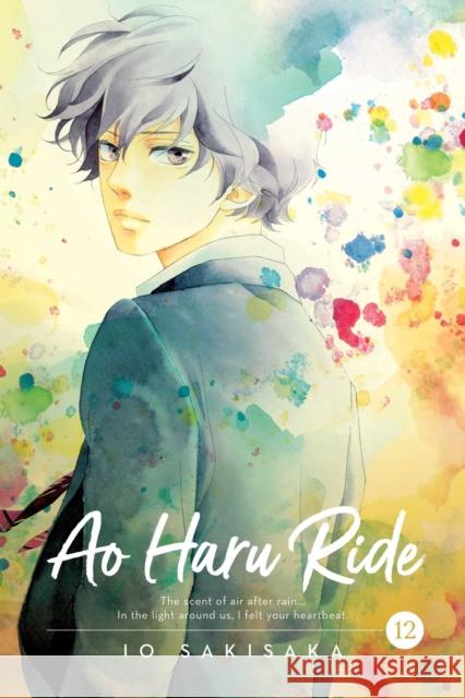 Ao Haru Ride, Vol. 12 Io Sakisaka 9781974708222 Viz Media, Subs. of Shogakukan Inc - książka