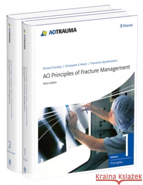 AO Principles of Fracture Management: Vol. 1: Principles, Vol. 2: Specific fractures Richard Buckley Christopher G. Moran Theerachai Apivatthakakul 9783132444737 Thieme Publishing Group - książka