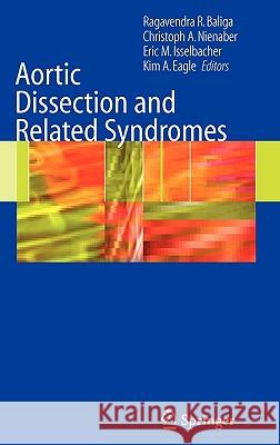 Aortic Dissection and Related Syndromes Ragavendra R. Baliga Christoph A. Nienaber Eric M. Isselbacher 9780387360003 Springer - książka
