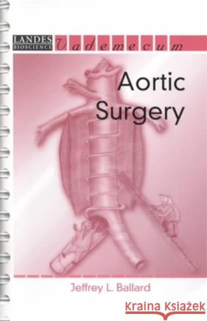 Aortic Surgery  9781570596285 Landes Bioscience - książka