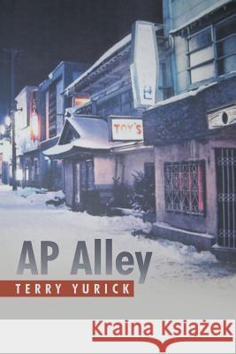 AP Alley Terry Yurick 9781483407104 Lulu Publishing Services - książka
