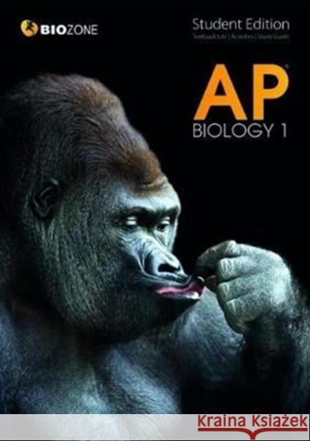 AP Biology 1: Student Edition Richard Allan 9781927309629 Biozone International Ltd - książka