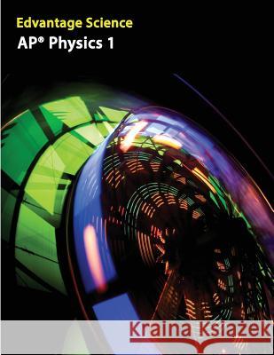 AP Physics 1 Lionel Sandner Gordon Gore Stephen Fuerderer 9781772494877 Edvantage Interactive - książka