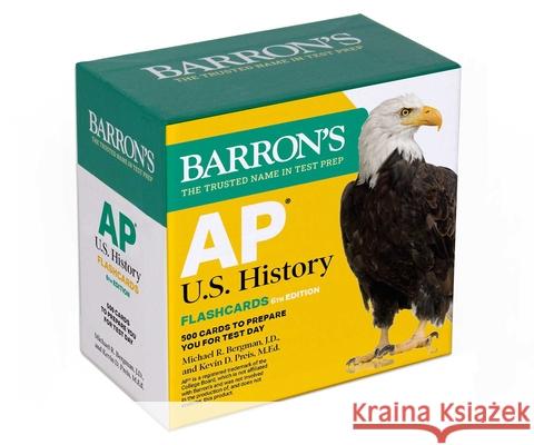 AP U.S. History Flashcards, Sixth Edition: Up-To-Date Review Barron's Educational Series              Michael R. Bergman Kevin D. Preis 9781506296074 Barrons Educational Services - książka