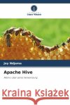 Apache Hive Ndjama, Joy 9786205442906 Verlag Unser Wissen