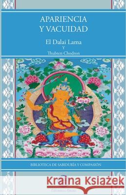 Apariencia y vacuidad El Dalai Lama 9788495094995 Ediciones Amara - książka