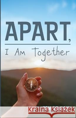 Apart, I Am Together Tom Donlon 9781666766707 Resource Publications (CA) - książka