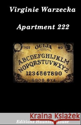 Apartment 222 (English version) Editions, Haunted House, Warzecka, Virginie 9798592428241 Independently Published - książka