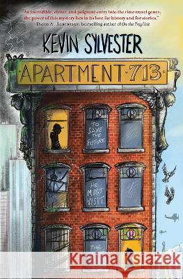 Apartment 713 Kevin Sylvester 9781443460941 HarperCollins - książka