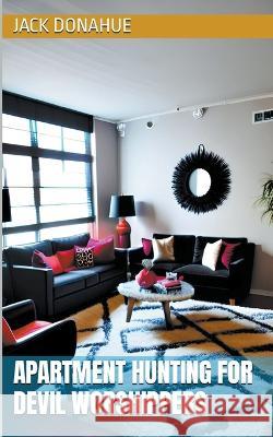Apartment Hunting For Devil Worshippers Jack Donahue   9798223668718 Bradley Hall - książka