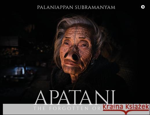 Apatani Palaniappan Subramanyam 9781644299173 Notion Press, Inc. - książka