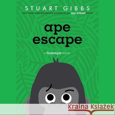 Ape Escape - audiobook Stuart Gibbs Gibson Frazier 9781668162200 Simon & Schuster Audio - książka