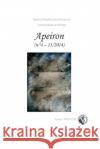 APEIRON - Revista Filosófica dos Alunos da Universidade do Minho: N° 4 - Filosofia e Poesia Neiva, Diana C. 9781515244073 Createspace