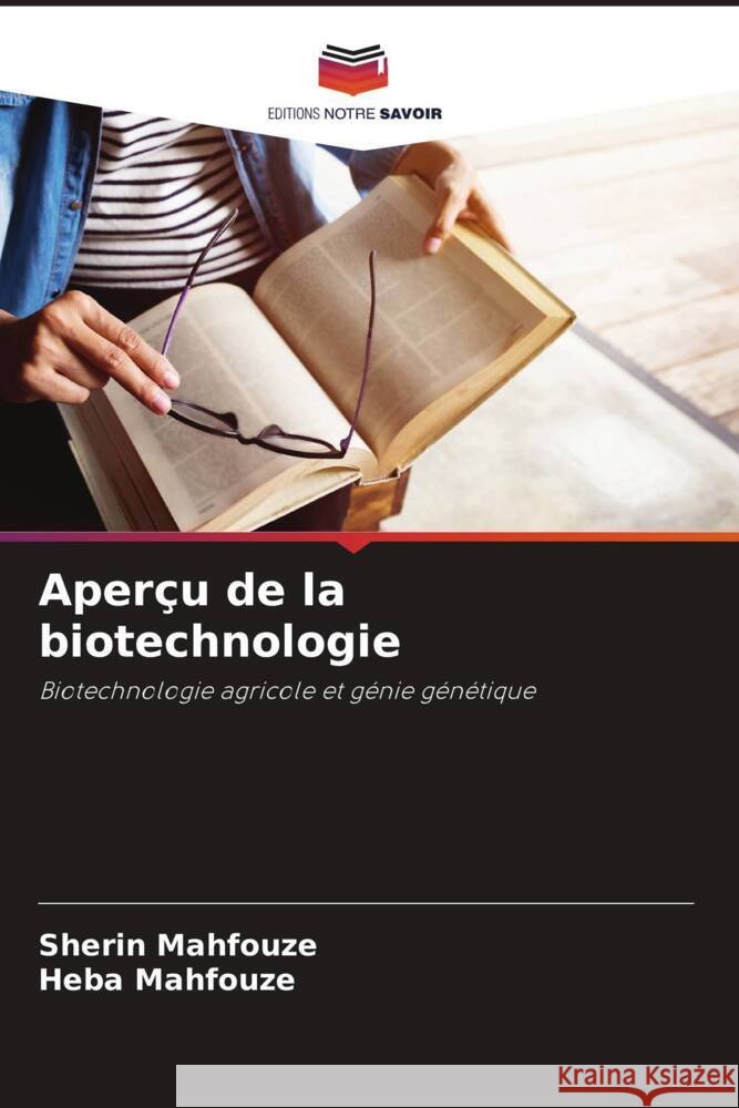 Aperçu de la biotechnologie Mahfouze, Sherin, Mahfouze, Heba 9786208279721 Editions Notre Savoir - książka