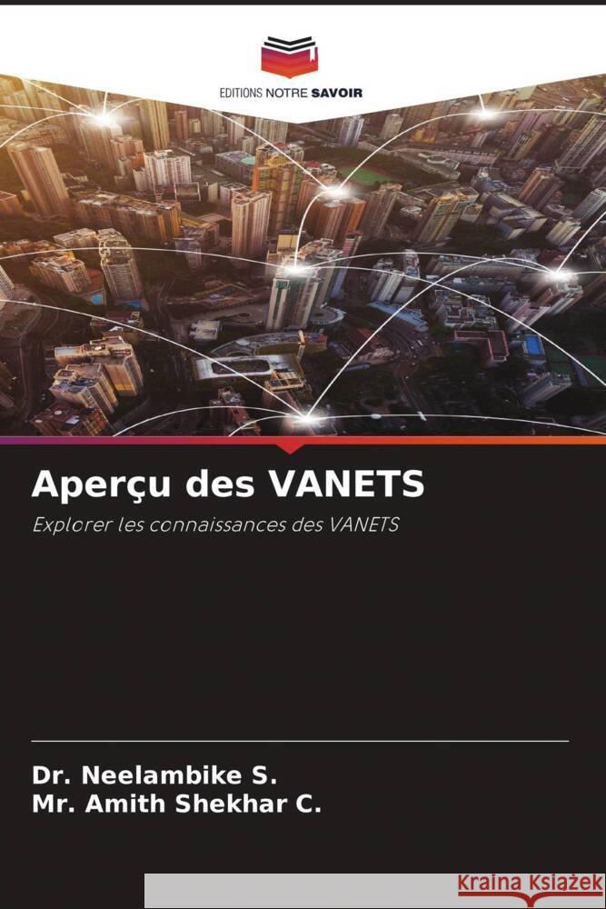 Aperçu des VANETS S., Dr. Neelambike, C., Mr. Amith Shekhar 9786204394374 Editions Notre Savoir - książka