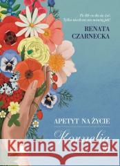 Apetyt na życie. Kornelia od serca Renata Czarnecka 9788384121672 Axis Mundi - książka