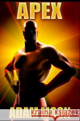 Apex Adam Moon 9781494310875 Createspace - książka