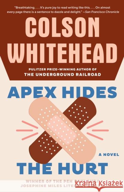 Apex Hides the Hurt: A Novel Colson Whitehead 9781400031269 Anchor Books - książka