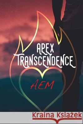 Apex Transcendence A. E. M 9781530247806 Createspace Independent Publishing Platform - książka