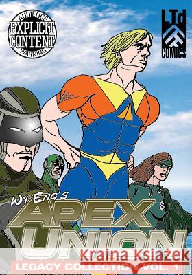 Apex Union: Legacy Collection Olives Productions Wy Eng 9781540509925 Createspace Independent Publishing Platform - książka