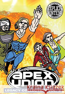Apex Union: Legacy Collection Vol. 2 Olives Productions Wy Eng 9781975774646 Createspace Independent Publishing Platform - książka