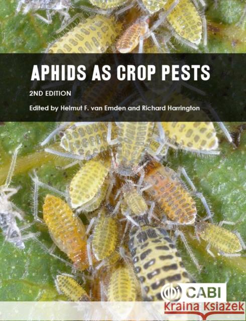 Aphids as Crop Pests Helmut M. Va Richard Harrington 9781780647098 Cabi - książka
