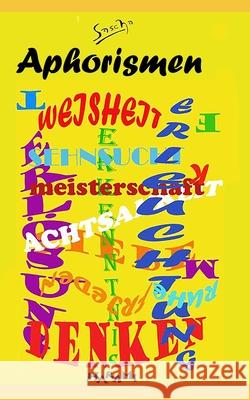 Aphorismen Sascha Stöckl 9798590068050 Independently Published - książka