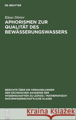 Aphorismen zur Qualität des Bewässerungswassers Klaus Dörter 9783112498972 De Gruyter - książka