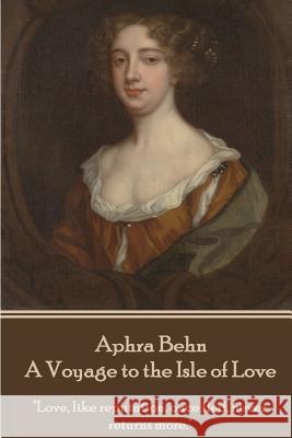 Aphra Behn - A Voyage to the Isle of Love Aphra Behn 9781785437939 Portable Poetry - książka