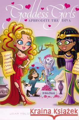 Aphrodite the Diva, 6 Holub, Joan 9781442474789 Aladdin Paperbacks - książka