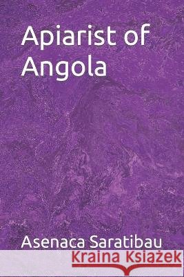 Apiarist of Angola African Hope Blake William Cory Nordim 9798379224226 Independently Published - książka