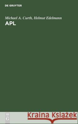 APL Michael A Curth, Helmut Edelmann 9783486208146 Walter de Gruyter - książka