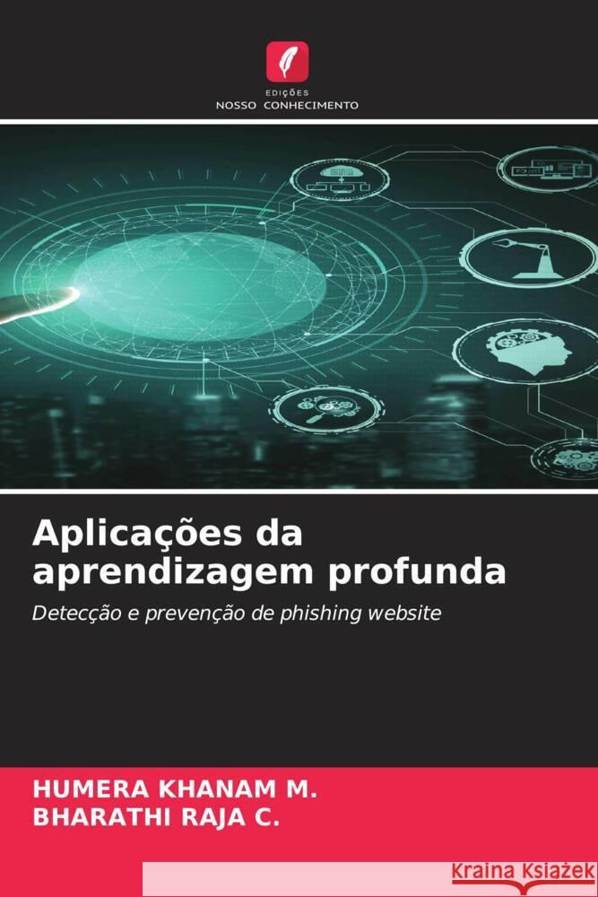 Aplicações da aprendizagem profunda M., HUMERA kHANAM, C., BHARATHI RAJA 9786205177754 Edições Nosso Conhecimento - książka