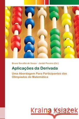 Aplicações da Derivada Serafim de Souza, Bruno 9786139614745 Novas Edicioes Academicas - książka