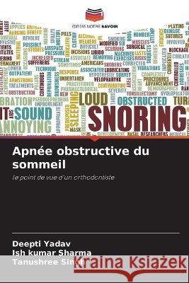 Apnée obstructive du sommeil Yadav, Deepti 9786205334522 Editions Notre Savoir - książka