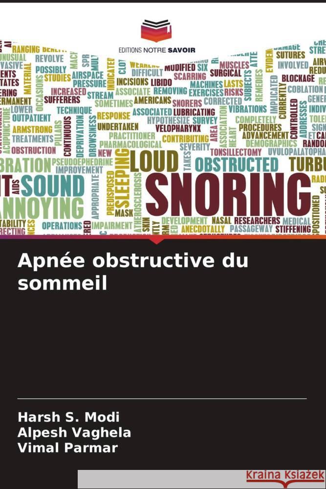 Apn?e obstructive du sommeil Harsh S. Modi Alpesh Vaghela Vimal Parmar 9786207309795 Editions Notre Savoir - książka