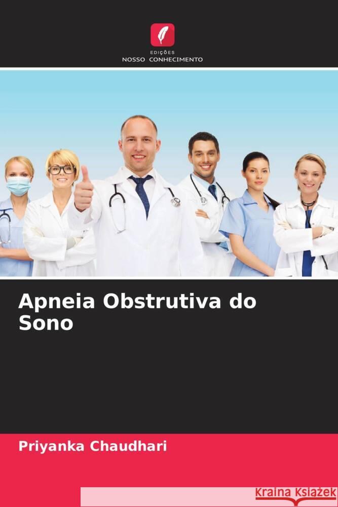 Apneia Obstrutiva do Sono Chaudhari, Priyanka 9786204514925 Edições Nosso Conhecimento - książka