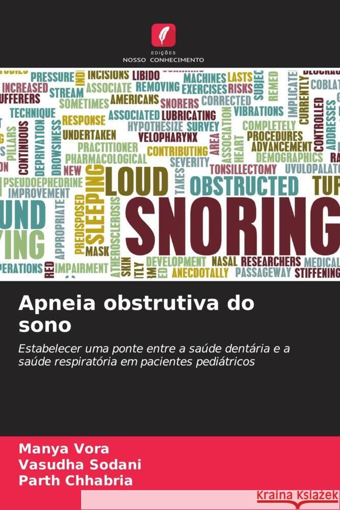 Apneia obstrutiva do sono Vora, Manya, Sodani, Vasudha, Chhabria, Parth 9786208278922 Edições Nosso Conhecimento - książka