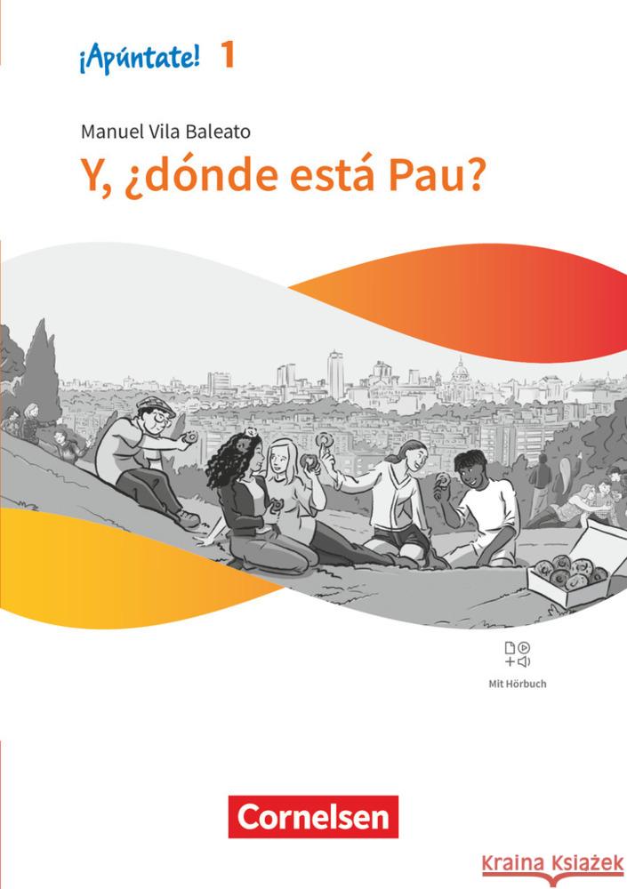 ¡Apúntate! - Spanisch als 2. Fremdsprache - Ausgabe 2024 - Band 1 Vila Baleato, Manuel 9783061229986 Cornelsen Verlag - książka