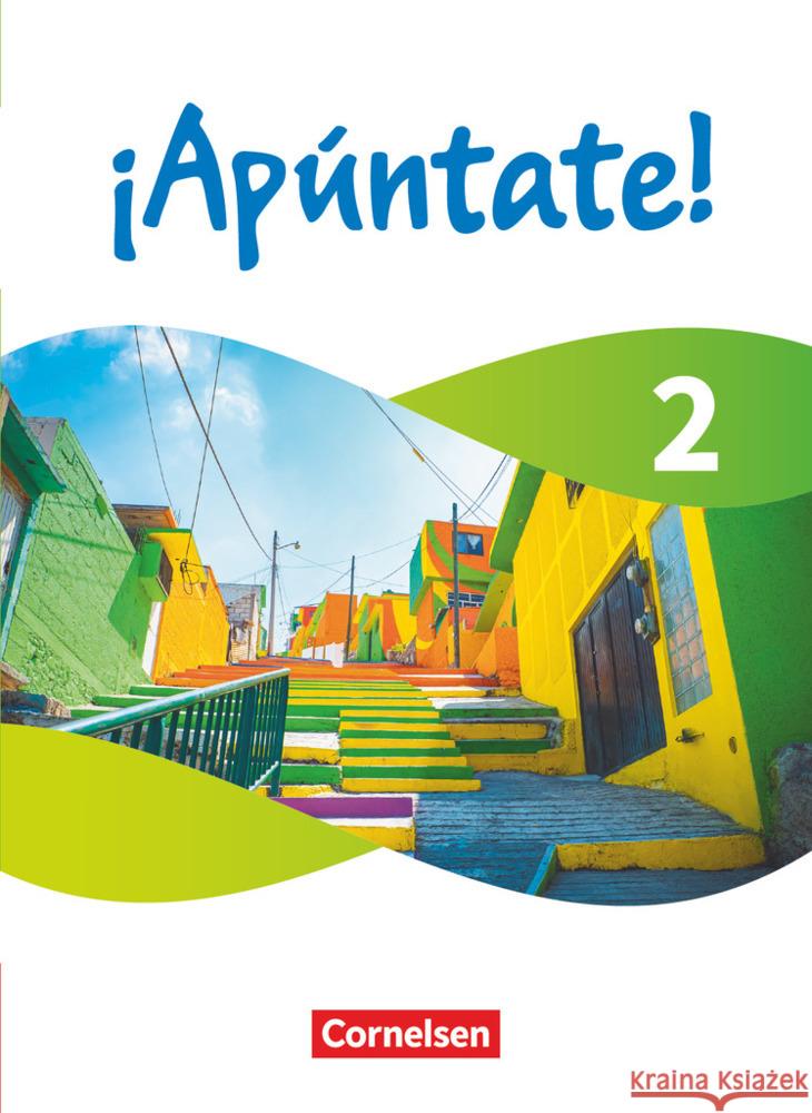 ¡Apúntate! - Spanisch als 2. Fremdsprache - Ausgabe 2024 - Band 2 Alonso Muniz, David, Elices Macias, Amparo, Kolacki, Heike 9783061230524 Cornelsen Verlag - książka
