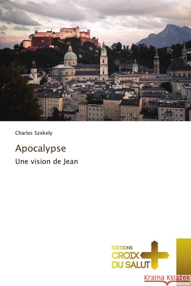 Apocalypse Szekely, Charles 9786203844221 Éditions Croix du Salut - książka